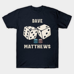 Dice Dave Matthews T-Shirt